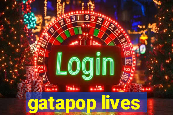 gatapop lives